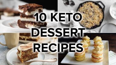 10 Keto Dessert Recipes to Satisfy Your Sweet Tooth 12 10 Keto Dessert Recipes to Satisfy Your Sweet Tooth