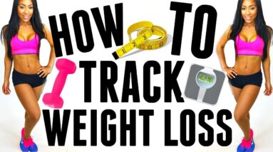 How To Track Weight Loss Accurately