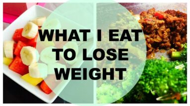 What I Ate To Lose 30 Pounds Fast