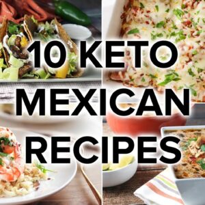 10 Keto Southwest Inspired Recipes [Low-Carb Mexican Food]