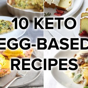 10 Low Carb & Keto Egg Recipes [From Breakfast to Dessert]