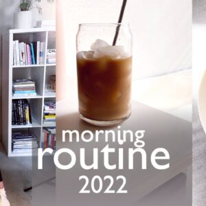 MORNING ROUTINE 2022 | healthy, productive & calm habits in 60 minutes (+ breakfast idea)