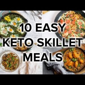 10 Easy Keto Skillet Meals [Simple Dinner Meal Prep Ideas]
